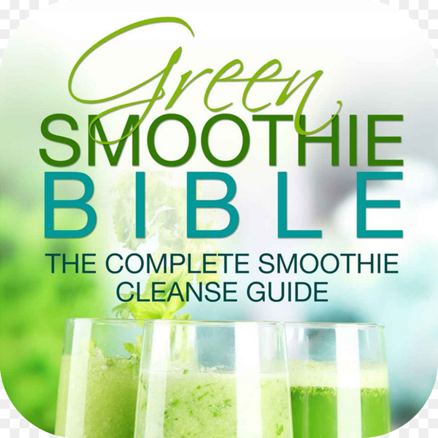 عصير，عصير أخضر الكتاب المقدس الكامل عصير تطهير دليل العصائر الخضراء جيد حقا بالنسبة لك PNG
