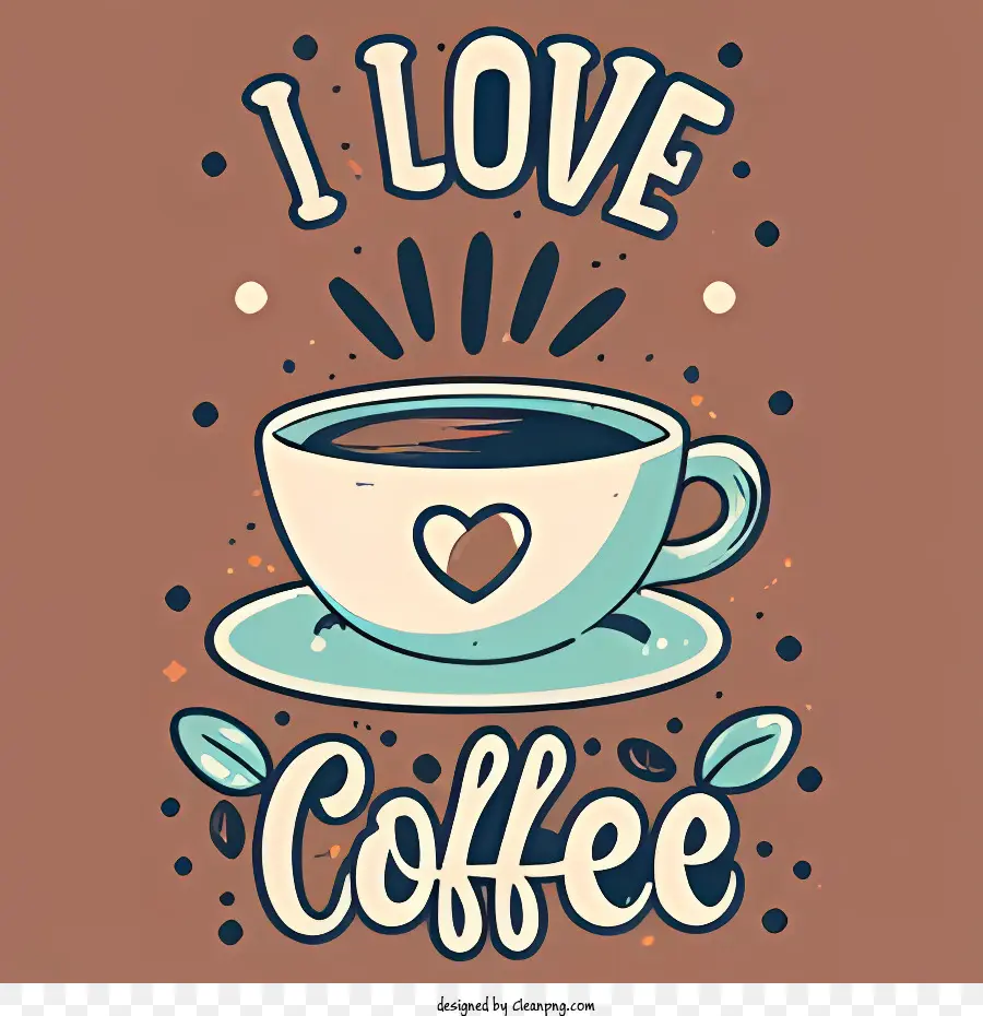 الدولي يوم القهوة，أنا أحب القهوة PNG