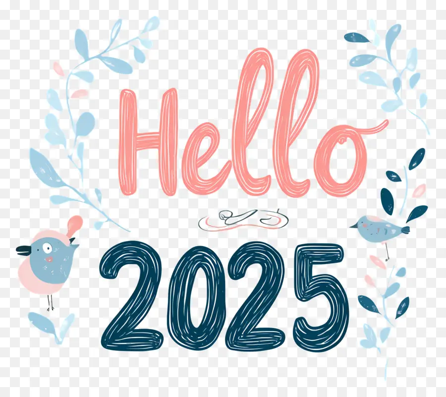 مرحبا 2025，مرحبا 2025 مع الزهور PNG